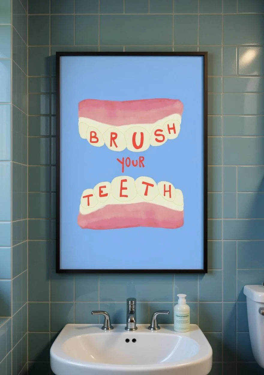 Brush Your Teeth Print